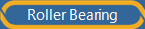 Roller Bearing